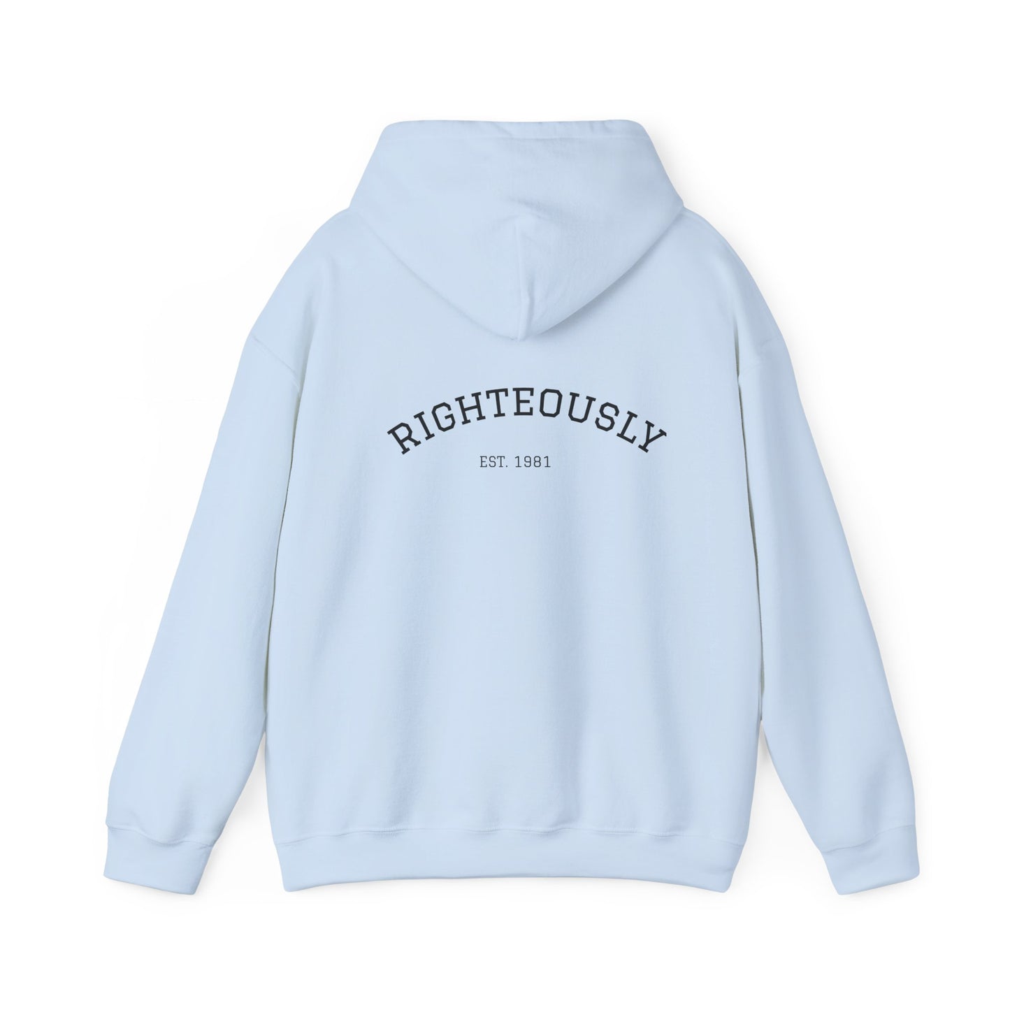Righteously Logo Hoodie — Minimal Eandte Chest Design, Back 'RIGHTEOUSLY' Arch